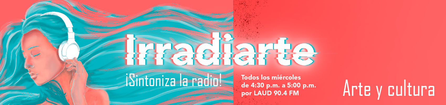 Sintoniza la radio, escucha Irradiarte